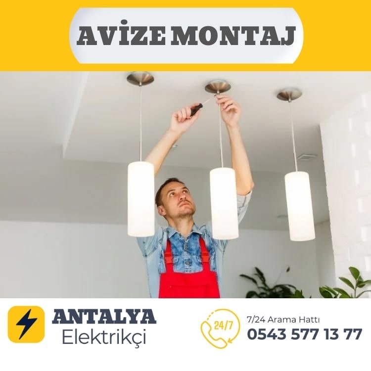 Antalya Avize Montajı