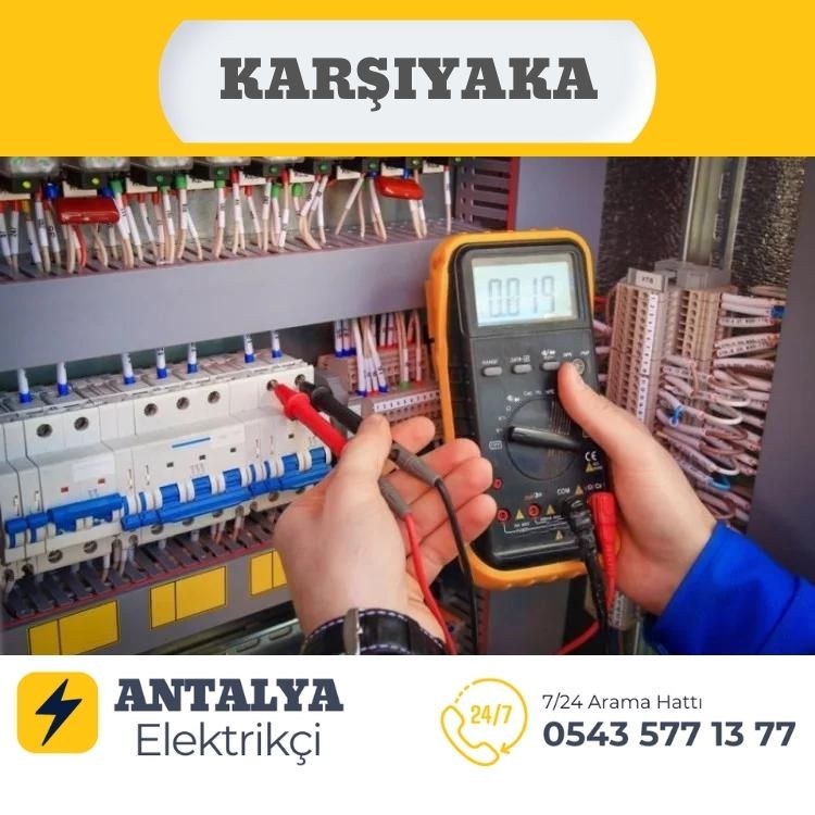 Antalya Karşıyaka Elektrikçi 7/24 Elektrik Arıza Bakım Tesisat Ve Tamir Ustası